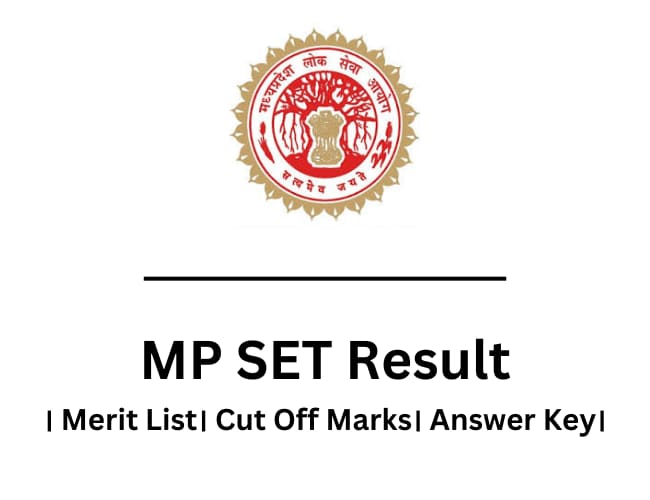 Mp Set Result Merit List Cut Off Marks Answer Key Mppsc Mp