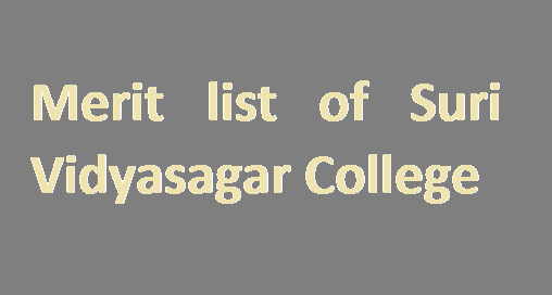 Merit list of Suri Vidyasagar College