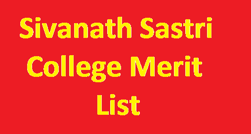 Sivanath Sastri College merit list 1
