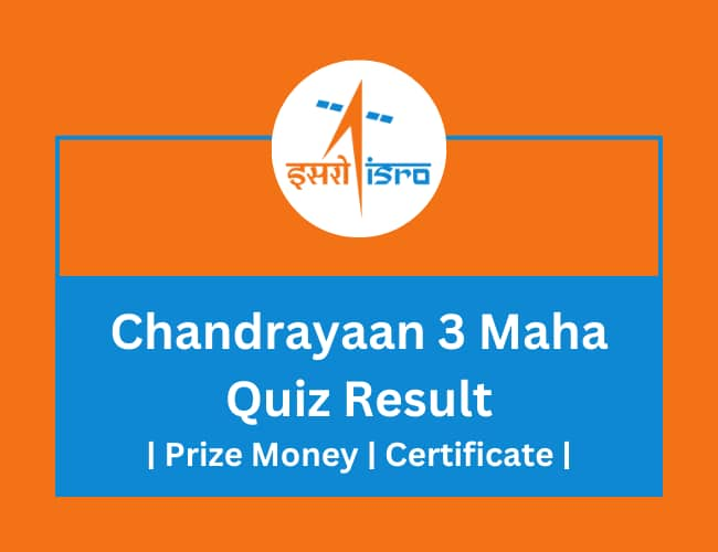 Chandrayaan 3 Maha Quiz Result