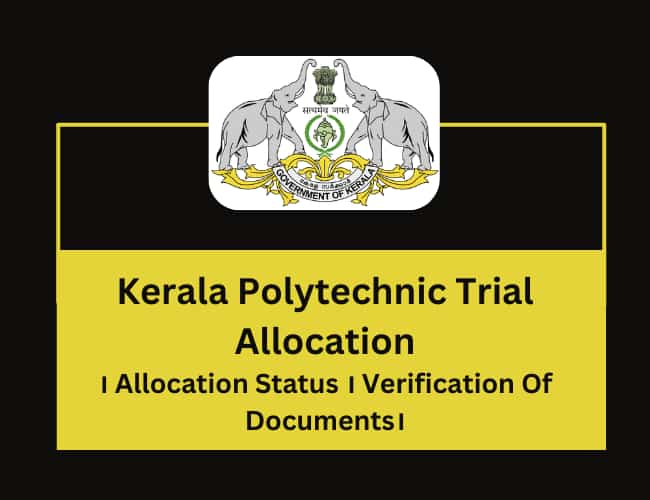 Kerala Polytechnic Trial Allocation