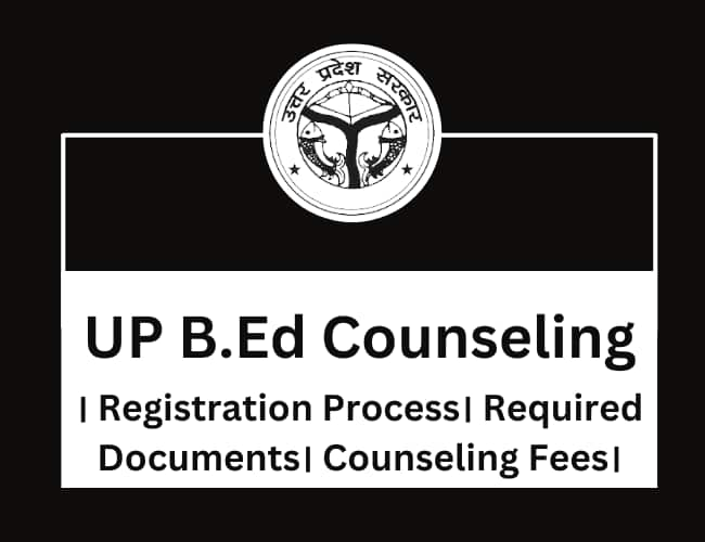 UP B.Ed Counseling