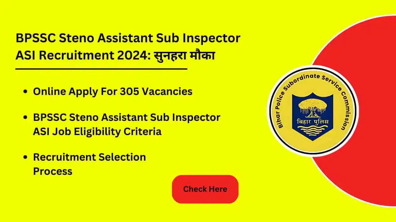 BPSSC Steno Assistant Sub Inspector ASI Recruitment 2024Golden Opportunity