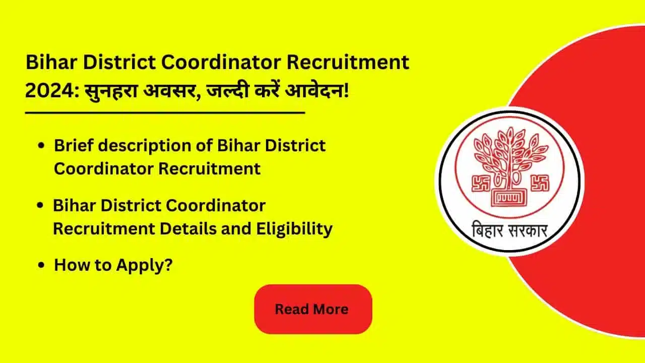 Bihar District Coordinator Recruitment 2024 Golden opportunity apply quickly