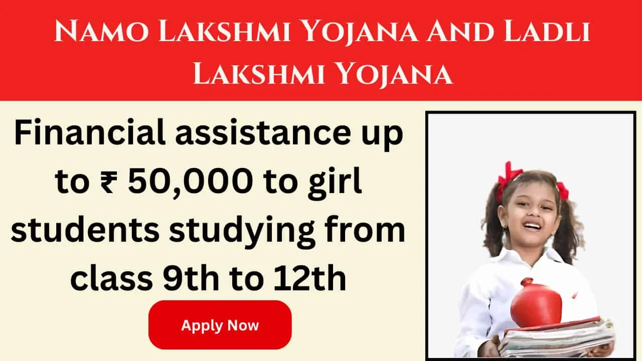 Namo Lakshmi Yojana And Ladli Lakshmi Yojana A step towards the bright future of daughters