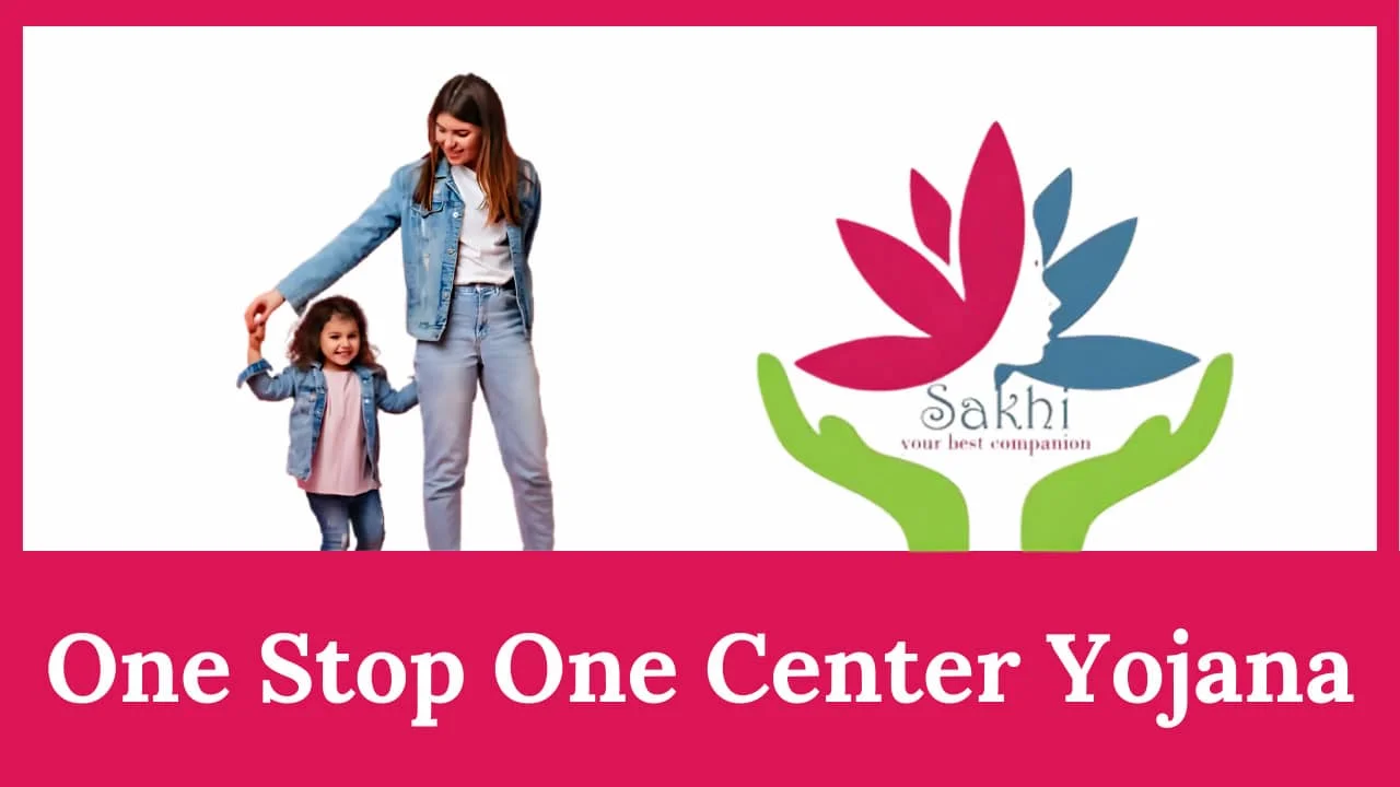 One Stop One Center Yojana New initiative for womens safety and empowerment