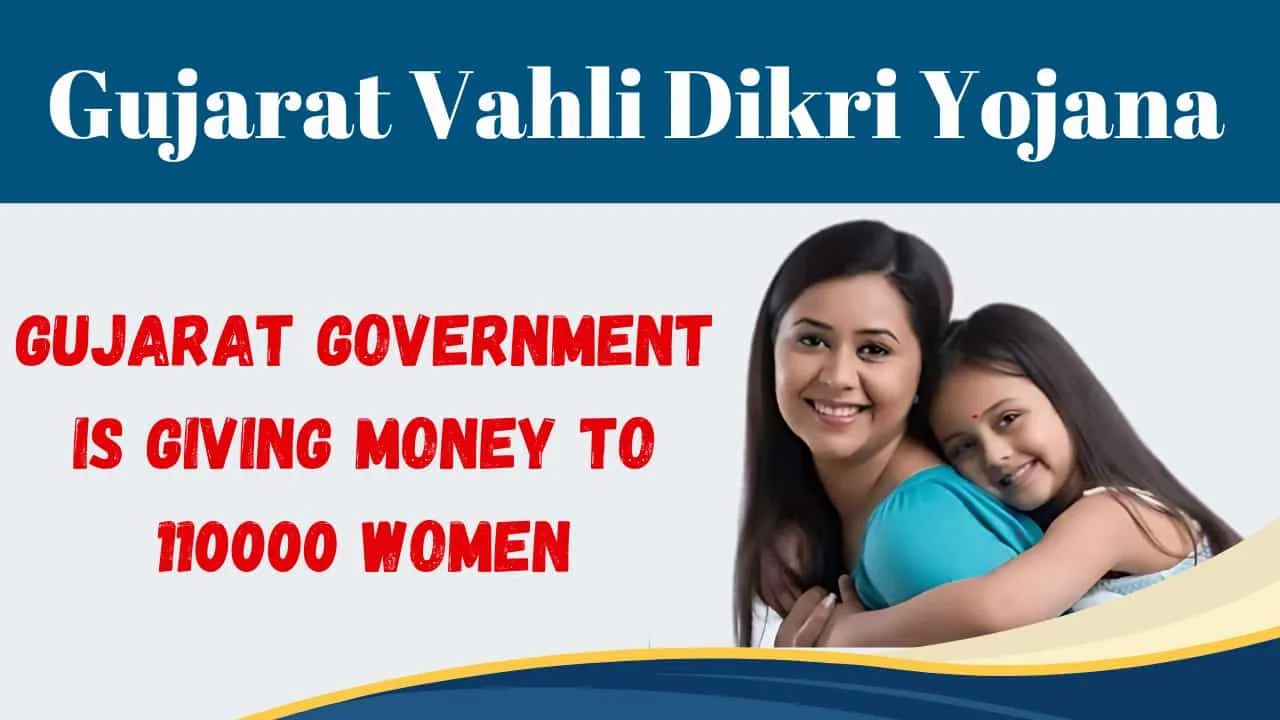 Vahli Dikri Yojana Step towards a bright future for the daughters of Gujarat