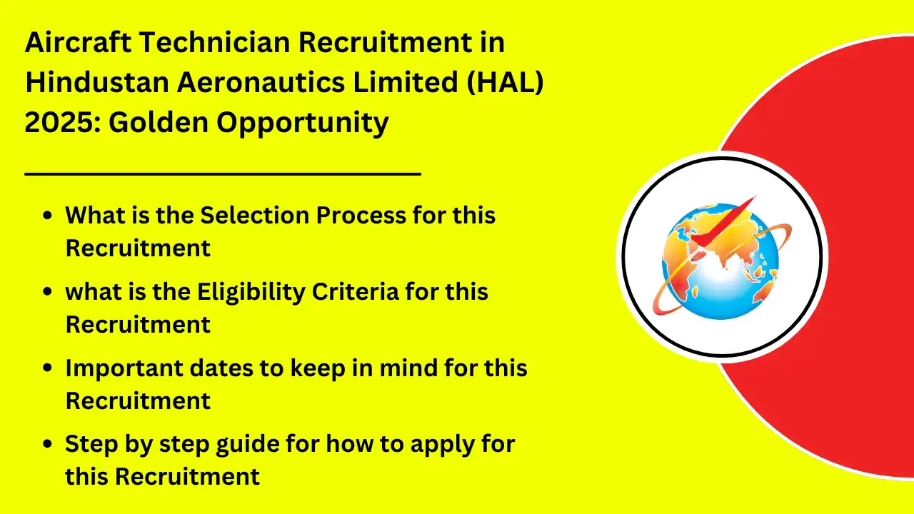 Aircraft Technician Recruitment in Hindustan Aeronautics Limited HAL 2025 Golden Opportunity