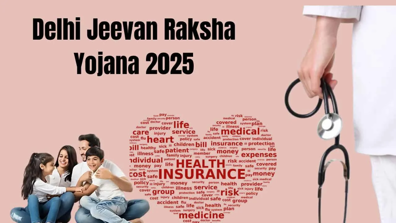 Jeevan Raksha Yojana 2025 Health insurance of ₹25 lakh for citizens of Delhi