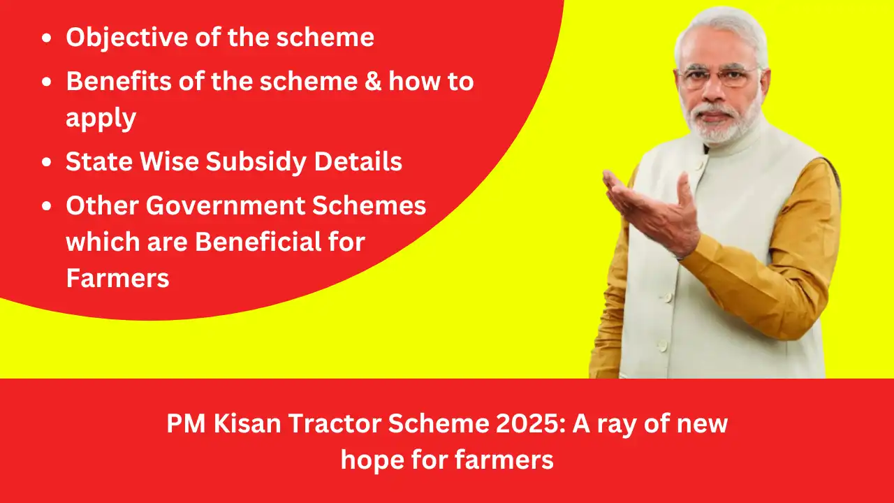 PM Kisan Tractor Scheme 2025 A ray of new hope for farmers