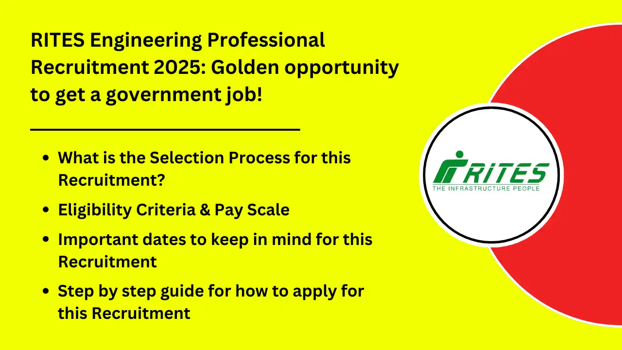 RITES Engineering Professional Recruitment 2025 Golden opportunity to get a government job